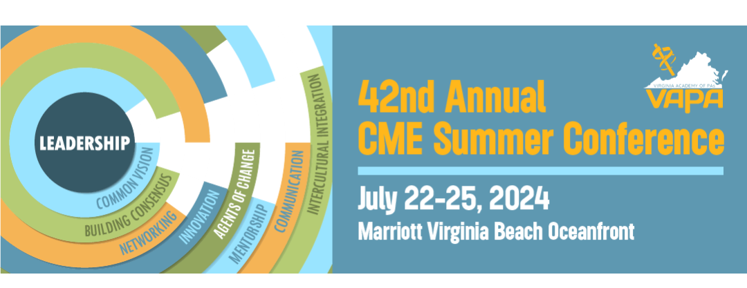2024 VAPA Summer Conference,
                        July 22 - July 25, 2024
                        , Marriott Virginia Beach Oceanfront
                        Virginia Beach
                        VA